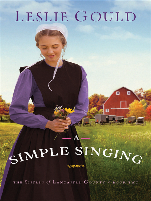 Title details for A Simple Singing by Leslie Gould - Wait list